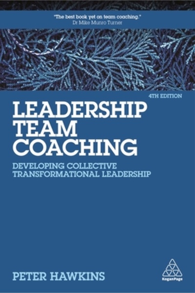 Kogan Page Coaching pentru echipe de conducere: Dezvoltarea leadershipului tr...