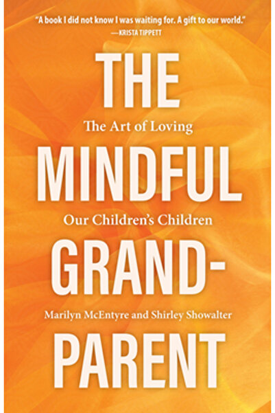 Broadleaf Books Bunicul conștient: Arta de a iubi copiii copiilor noștri