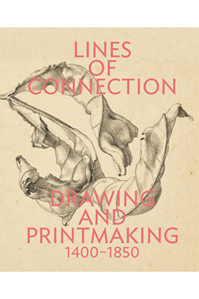 Getty Pubn Linii de legătură: Desen și gravură, 1400-1850