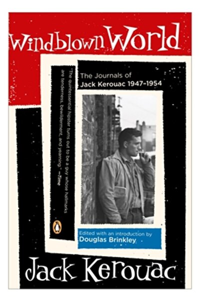 Penguin Books Lumea bătută de vânt: Jurnalele lui Jack Kerouac 1947-1954