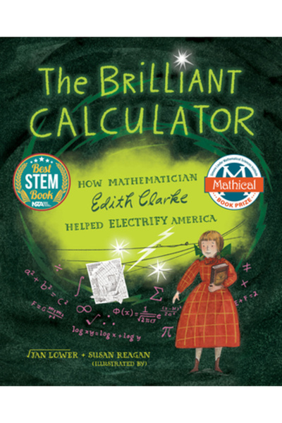 Calkins Creek The Brilliant Calculator: How Mathematician Edith Clarke Helped...