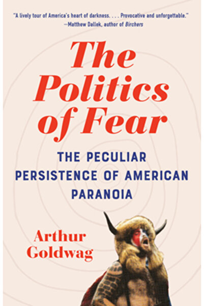 Vintage Politica fricii: Persistența ciudată a paranoiei americane
