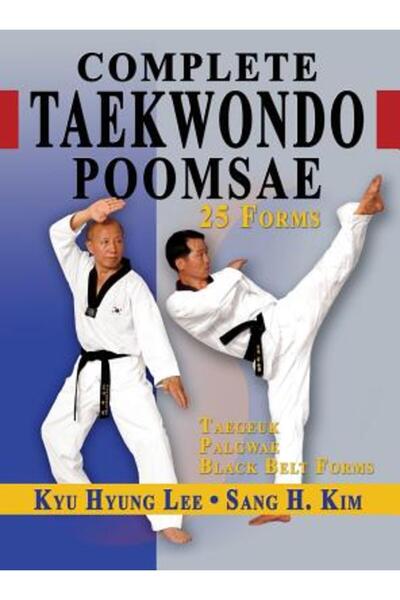 New York Univ Pr Poomsae complete de Taekwondo: Formele oficiale de Taegeuk, ...