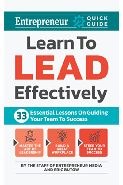 Entrepreneur Pr Învață să conduci eficient: 33 de lecții esențiale despre cum...