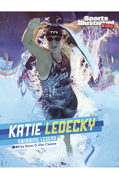 Capstone Pr Katie Ledecky: Legenda înotului