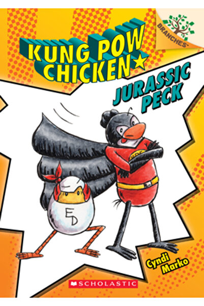Scholastic Jurassic Peck: O carte despre ramuri (Kung POW Chicken #5), volumul 5