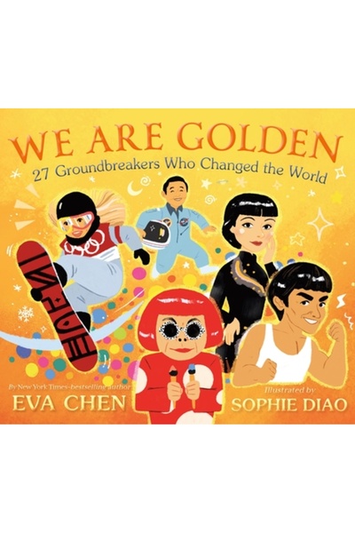 Feiwel & Friends Suntem de aur: 27 de pionierat care au schimbat lumea