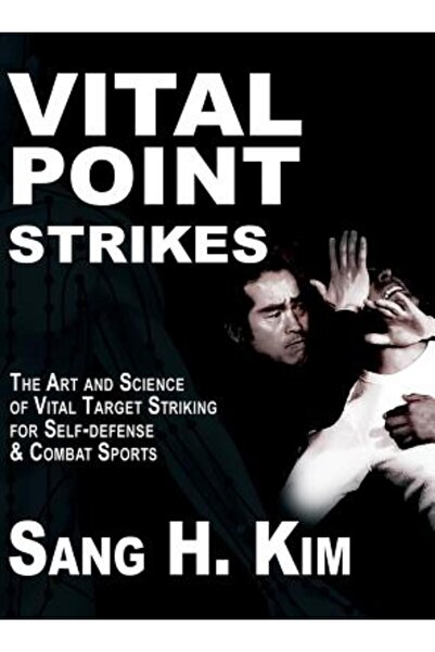 Nelsonword Pub Group Vital Point Strikes: The Art & Science of Striking Vital...