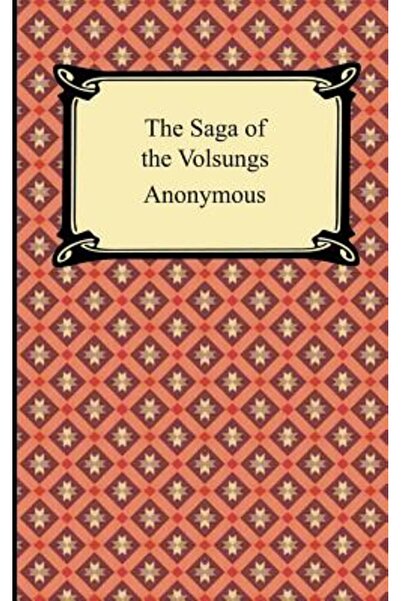 AuthorHouse The Saga of the Volsungs