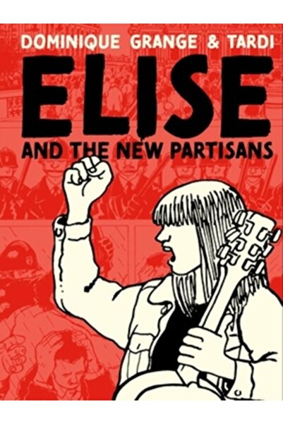 Fantagraphics Books Elise și Noua Rezistență