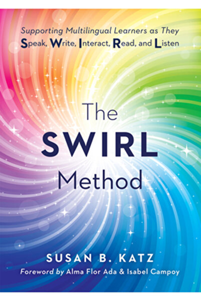 Solution Tree Metoda Swirl: Sprijinirea cursanților multilingvi în timp ce vo...