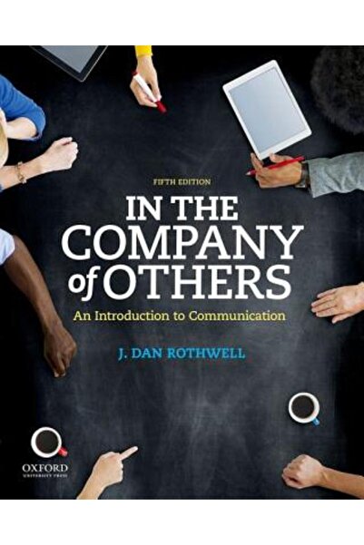 Oxford Univ Pr În compania altora: O introducere în comunicare