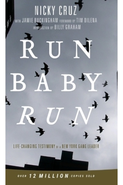 Destiny Image Inc Run Baby Run - Ediție nouă: Povestea adevărată a unui gangs...