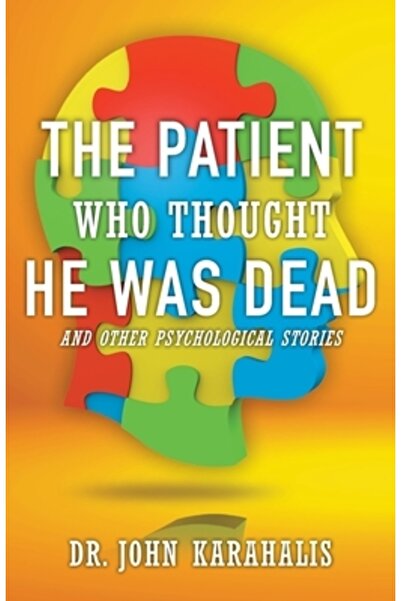 Price World Pub Pacientul care credea că e mort: și alte povești psihologice
