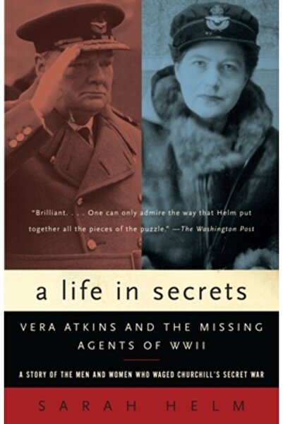 Anchor A Life in Secrets: Vera Atkins and the Missing Agents of WWII