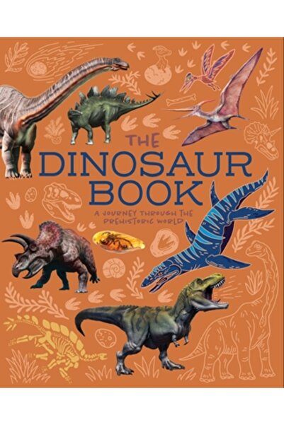 Arcturus Ed Cartea cu dinozauri: o călătorie prin lumea preistorică