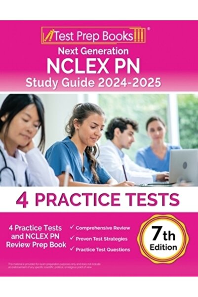 Test Prep Books Next Generation NCLEX PN Study Guide 2024-2025: 4 Practice Te...