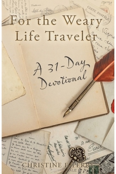 Westbow Pr Pentru călătorul obosit al vieții: Un devoțional de 31 de zile
