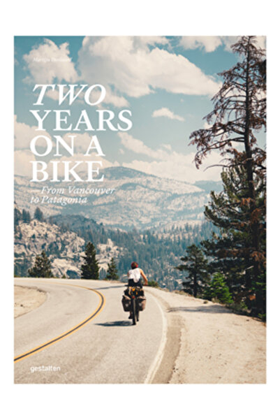 Gestalten Doi ani pe bicicletă: De la Vancouver la Patagonia