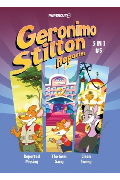 Papercutz Geronimo Stilton Reporter 3 în 1 Vol. 5