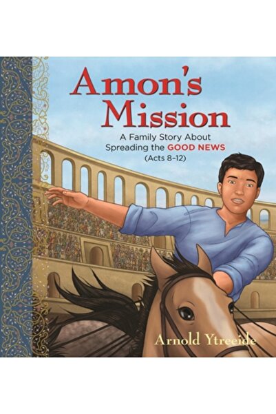 Kregel Pubn Misiunea lui Amon: O poveste de familie despre răspândirea veștii...