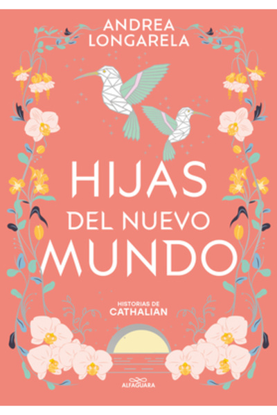 Alfaguara Hijas del Nuevo Mundo / Daughters of the New World
