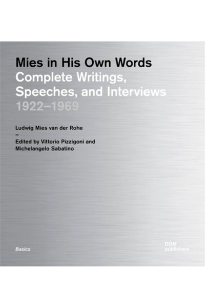 Dom Publ Ludwig Mies Van Der Rohe: Scrieri complete 1922-1969