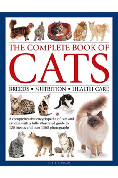 Lorenz Books Cartea completă a pisicilor: o enciclopedie cuprinzătoare a pisi...