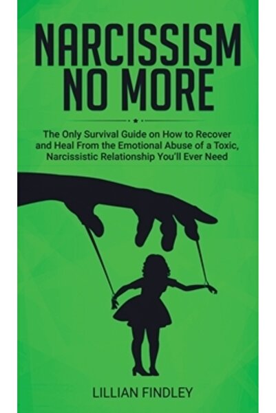 Personal Development Gata cu narcisismul: Singurul ghid despre cum să te recu...