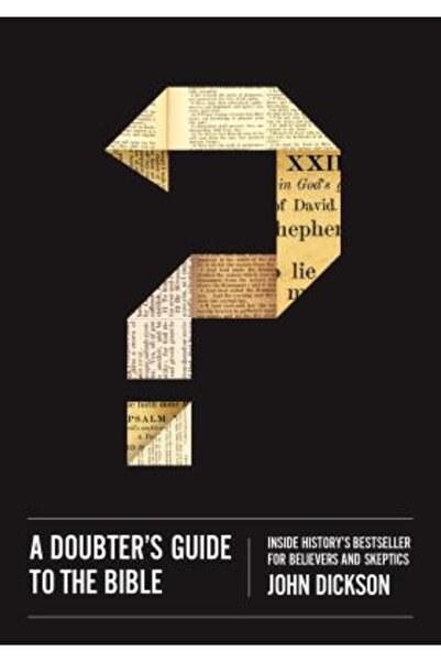 Zondervan Pub House Ghidul Bibliei pentru cei care se îndoiesc: În interiorul...