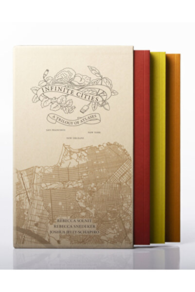 Univ Of California Pr Orașe Infinite: O Trilogie a Atlaselor - San Francisco,...