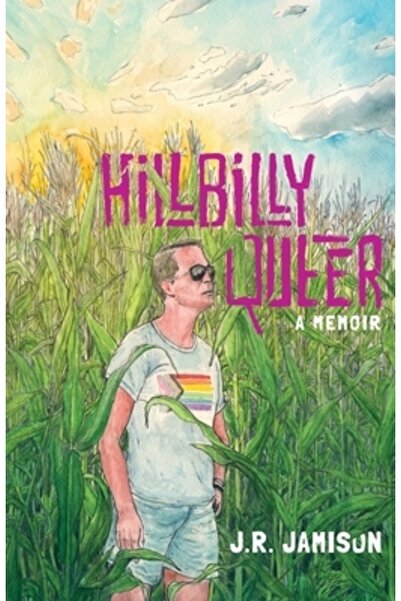 Cranberry Pr Hillbilly Queer: Un memoriu