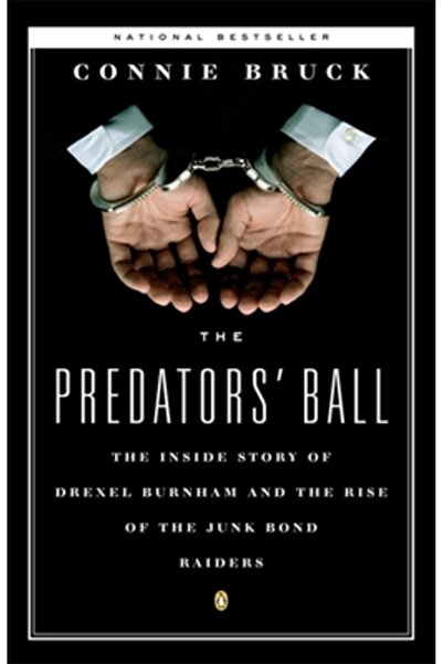 Penguin Books The Predators' Ball: The Inside Story of Drexel Burnham and the...