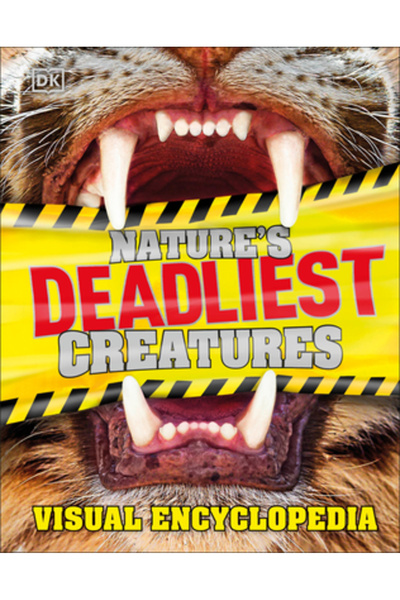 Dk Pub Enciclopedie vizuală a celor mai mortale creaturi ale naturii