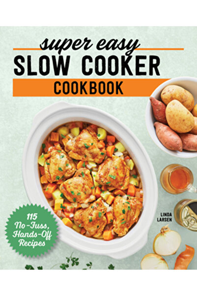 Rockridge Pr Carte de bucate super ușoară pentru slow cooker: 115 rețete fără...