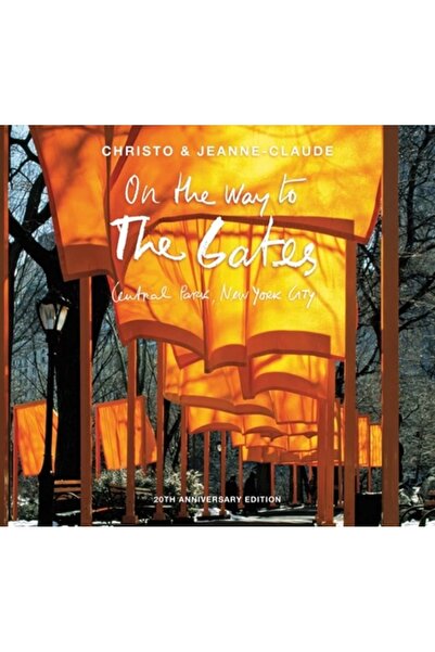 Yale Univ Pr Christo și Jeanne-Claude: În drum spre porți, Central Park, New ...