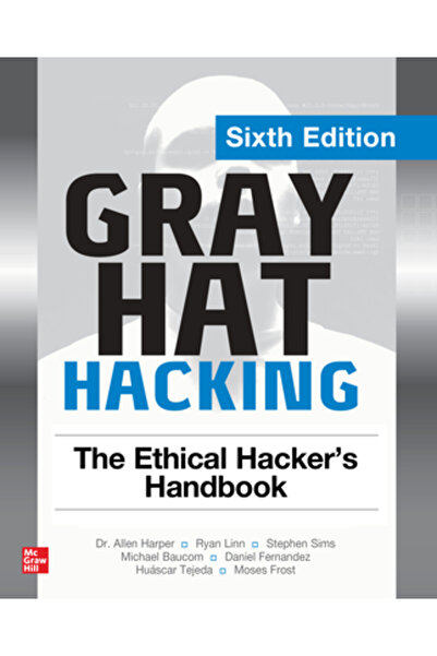 Osborne Gray Hacking: Manualul hackerului etic, ediția a șasea