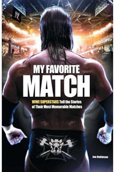 Pocket Books Meciul meu preferat: Superstarurile WWE povestesc despre cele ma...