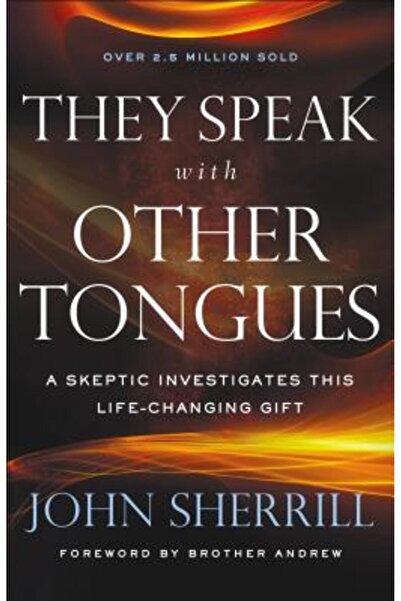 Chosen Books Vorbesc în alte limbi: Un sceptic investighează acest dar care s...