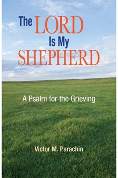 Liguori Publications Domnul este Păstorul meu: Un psalm pentru cei îndurerați