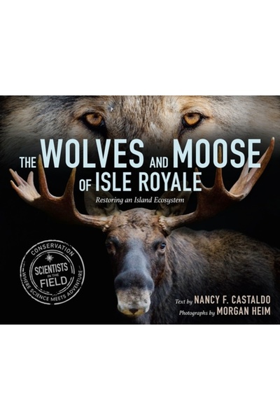 Clarion Books Lupii și alcii de pe Isle Royale: Restaurarea unui ecosistem in...