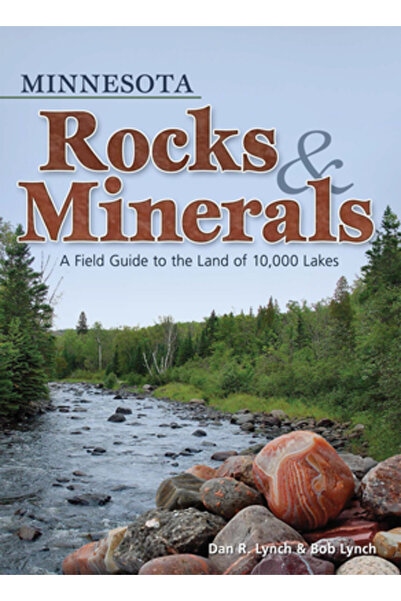 Univ Of California Pr Roci și minerale din Minnesota: Un ghid de teren pentru...