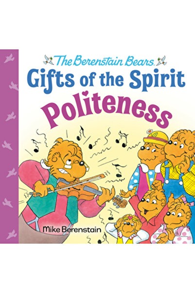 Random House Politețe (Berenstain poartă daruri ale Spiritului)