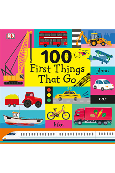 Dk Pub 100 First Things That Go