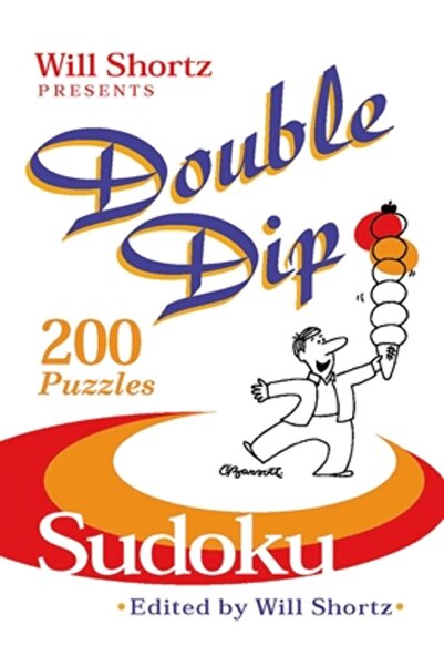 St. Martin'S Griffin Will Shortz prezintă Sudoku Double Dip: 200 de puzzle-ur...