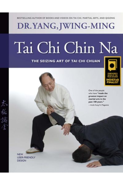 Elsevier Science & Technology Tai Chi Chin Na Revised: The Seizing Art of Tai...