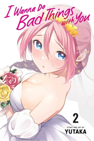 Viz LLC I Wanna Do Bad Things with You, Vol. 2