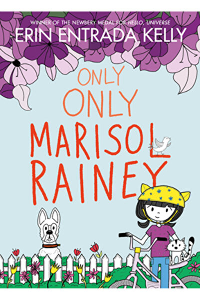 Greenwillow Only Only Marisol Rainey
