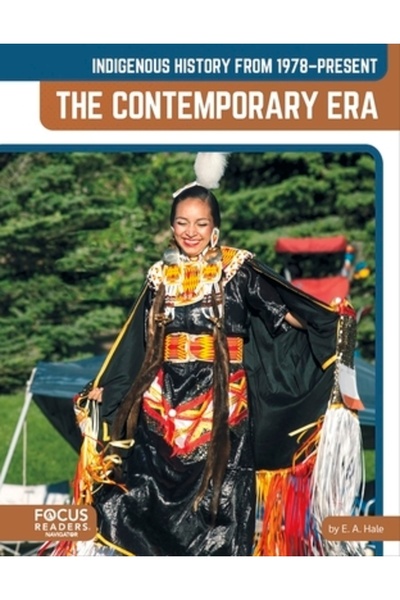 Focus Readers Istoria indigenă din 1978 până în prezent: epoca contemporană
