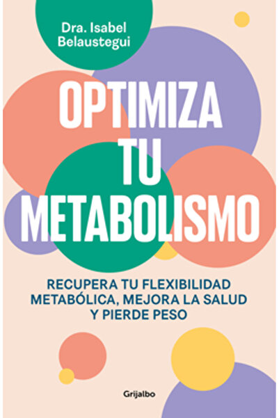 Grijalbo Optimiza Tu Metabolism / Optimizează-ți metabolismul